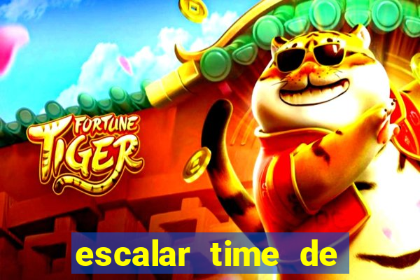 escalar time de futebol online